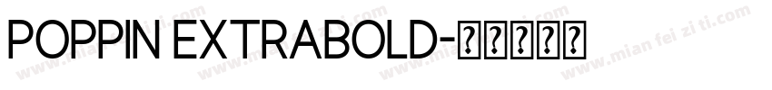 poppin Extrabold字体转换